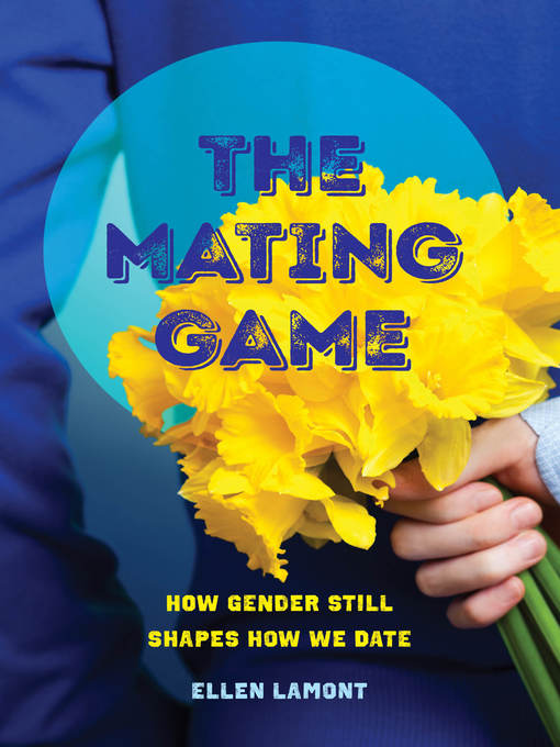 Title details for The Mating Game by Ellen Lamont - Available